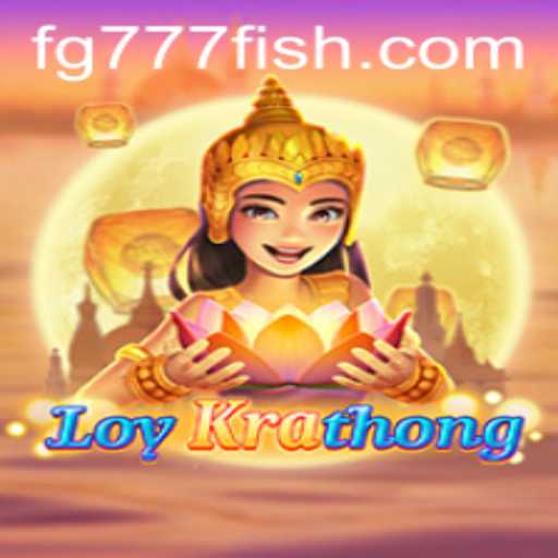 Discover the Unique Charm of LoyKrathong: A Dive into FG777