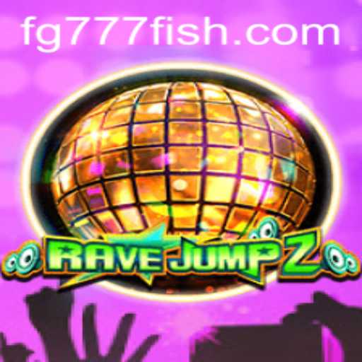 Exploring the Thrilling World of RaveJump2 with FG777